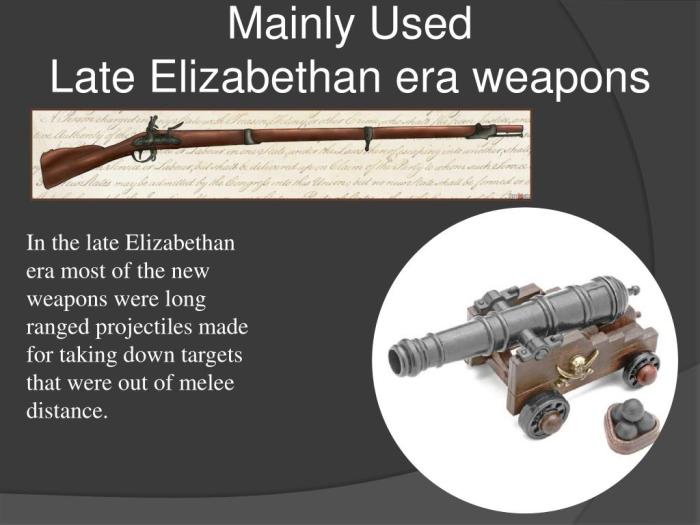 Elizabethan military weapons era technology used late ppt powerpoint presentation ranged were